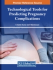 Image for Technological Tools for Predicting Pregnancy Complications