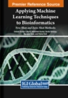 Image for Applying Machine Learning Techniques to Bioinformatics : Few-Shot and Zero-Shot Methods