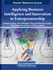 Image for Applying Business Intelligence and Innovation to Entrepreneurship