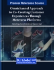 Image for Omnichannel Approach to Co-Creating Customer Experiences Through Metaverse Platforms