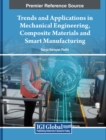 Image for Trends and Applications in Mechanical Engineering, Composite Materials and Smart Manufacturing