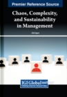 Image for Chaos, Complexity, and Sustainability in Management