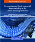 Image for Economics and Environmental Responsibility in the Global Beverage Industry
