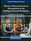 Image for Effective Human Resources Management in the Multigenerational Workplace