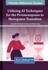 Image for Utilizing AI Techniques for the Perimenopause to Menopause Transition