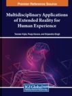 Image for Multidisciplinary Applications of Extended Reality for Human Experience