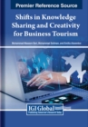 Image for Shifts in Knowledge Sharing and Creativity for Business Tourism