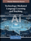 Image for Technology-Mediated Language Learning and Teaching