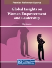 Image for Global Insights on Women Empowerment and Leadership