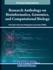 Image for Research Anthology on Bioinformatics, Genomics, and Computational Biology