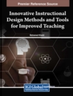 Image for Innovative Instructional Design Methods and Tools for Improved Teaching