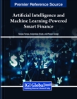 Image for Artificial Intelligence and Machine Learning-Powered Smart Finance