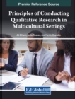 Image for Principles of Conducting Qualitative Research in Multicultural Settings