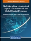 Image for Multidisciplinary Analysis of Digital Transformation and Global Market Dynamics
