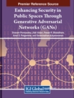 Image for Enhancing Security in Public Spaces Through Generative Adversarial Networks (GANs)