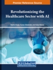Image for Revolutionizing the Healthcare Sector with AI