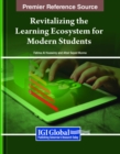 Image for Revitalizing the Learning Ecosystem for Modern Students
