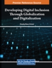 Image for Developing Digital Inclusion Through Globalization and Digitalization