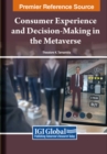 Image for Consumer Experience and Decision-Making in the Metaverse