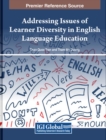 Image for Addressing Issues of Learner Diversity in English Language Education