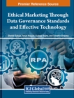 Image for Ethical Marketing Through Data Governance Standards and Effective Technology