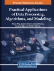 Image for Practical Applications of Data Processing, Algorithms, and Modeling