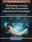 Image for Reshaping Learning with Next Generation Educational Technologies