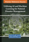 Image for Utilizing AI and Machine Learning for Natural Disaster Management