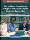 Image for Intercultural Competence in Higher Education English Language Instruction