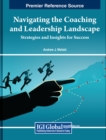 Image for Navigating the Coaching and Leadership Landscape: Strategies and Insights for Success