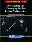 Image for Investigating and Combating Gender-Related Victimization