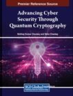 Image for Advancing Cyber Security Through Quantum Cryptography