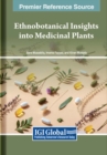 Image for Ethnobotanical Insights Into Medicinal Plants