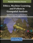 Image for Ethics, Machine Learning, and Python in Geospatial Analysis