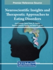 Image for Neuroscientific Insights and Therapeutic Approaches to Eating Disorders