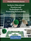 Image for Inclusive Educational Practices and Technologies for Promoting Sustainability