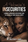 Image for Woman&#39;s Insecurities: A woman&#39;s empowering, motivational guide to a secure self-image and self-worth