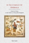 Image for In the Company of Animals : Poetry &amp; Prose on the Path to a Peaceable Kingdom
