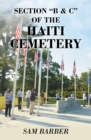 Image for SECTION &amp;quote;B &amp; C&amp;quote; OF THE HAITI CEMETERY