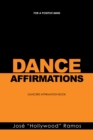 Image for DANCE AFFIRMATIONS: FOR A POSITIVE MIND - DANCERS AFFIRMATION BOOK
