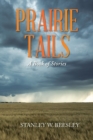 Image for Prairie Tails : A Book of Stories