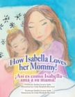Image for How Isabella loves her mommy!  !Asi es como Isabella ama a su mama!