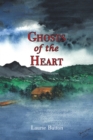 Image for Ghosts of the Heart