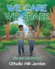 Image for We Care - We Share