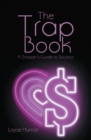Image for Trap Book: A Stripper&#39;s Guide to Success