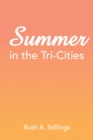Image for Summer in the Tri-Cities