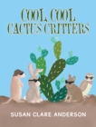 Image for Cool, Cool Cactus Critters