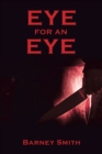 Image for EYE FOR AN EYE