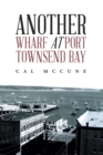 Image for ANOTHER WHARF AT PORT TOWNSEND BAY