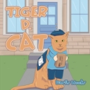 Image for Tiger D. Cat